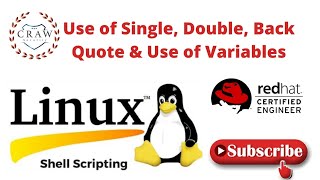Use of Single, Double, Back Quote and Use of Variables | Linux BASH Shell Scripting | Part 2