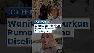 Sosok TikTokers Acil Jouleha yang Hancurkan Rumah karena Suami Selingkuh, Pengusaha di Kalimantan