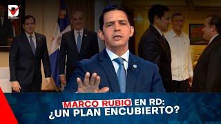 #AHORA🚨 Secreto REVELADO / El verdadero motivo de la visita de Marco Rubio a RD