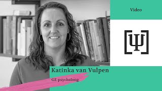 Katinka van Vulpen Gz-psycholoog