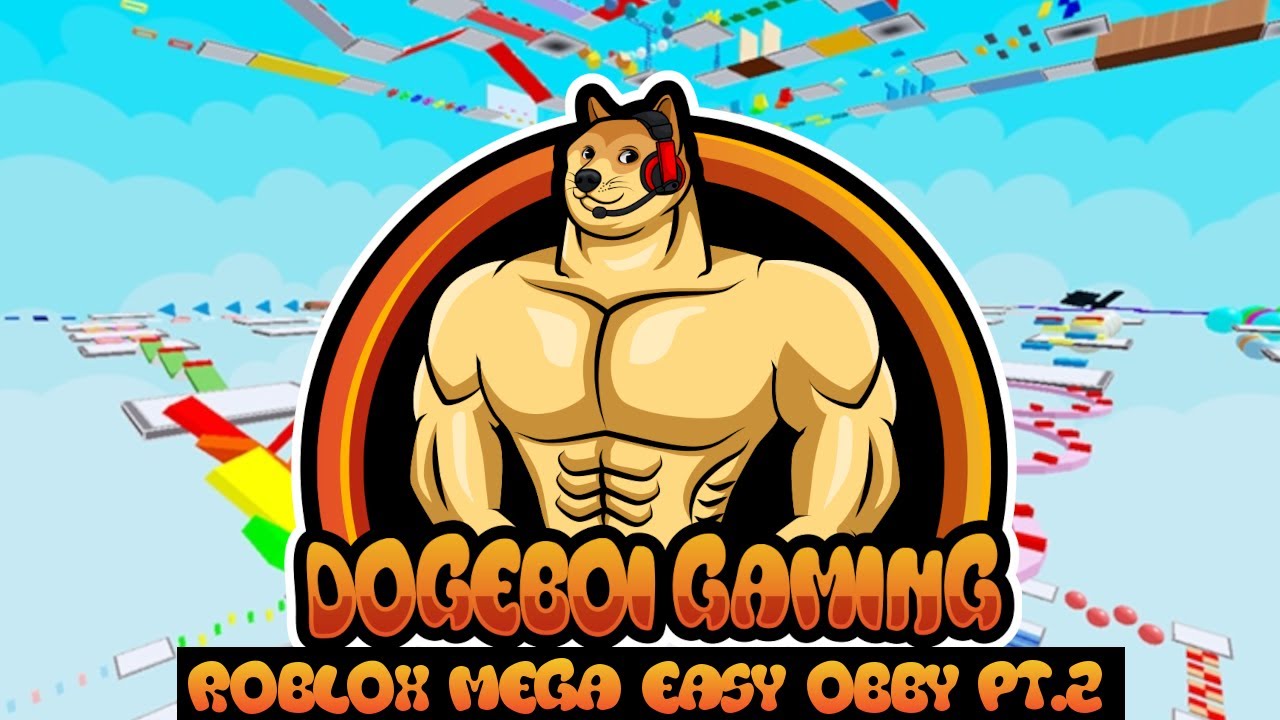 Roblox - Mega Easy Obby Part 2 - DogeBoi Gaming - YouTube