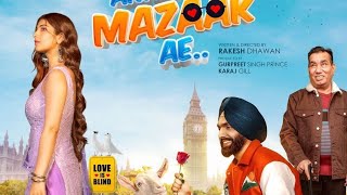 Anni Dea Mazaak Ae Full movie 2023 || Ammy virk Latest movie 2023