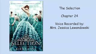 The Selection Chapter 24