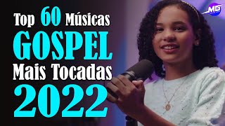 Louvores de Adoração 2022 - Top 60 Músicas Gospel Mais Tocadas 2022 - hinos gospel 2022 358