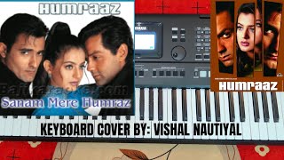 Sanam Mere Humraaz Title Song Keyboard Cover