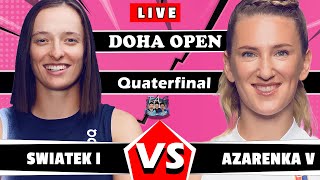 🔴LIVE:SWIATEK vs AZARENKA • WTA Qatar Open 2024 QF