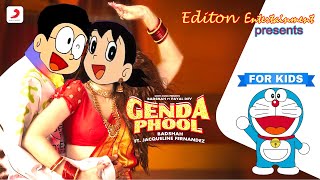 editon genda phool kids funn, doraemon nobita shizuka funny dance Badshah & Jacqueline Fernandez