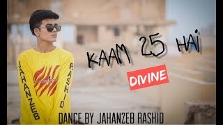 Kaam 25 - Divine | sacred games | Official dance video | NETFLIX