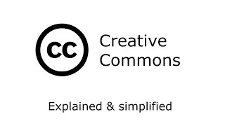 Creative Commons | Explained and Simplified