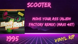 Scooter - Move Your Ass (Alien Factory Remix) (1995) (Maxi 45T)