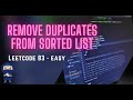 Remove Duplicates from Sorted List - LeetCode #83 - Python, JavaScript, Java, C++