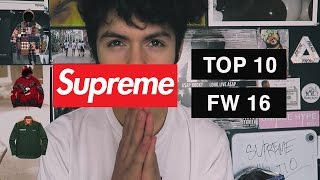 My Favorite Supreme Pieces (FW16 TOP 10)