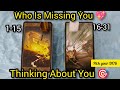 Who Is Missing You Thinking About You And Why ? 👄 What They Want🎯 Hindi Reading Today 🔮