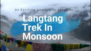 Langtang Valley Trek in Monsoon