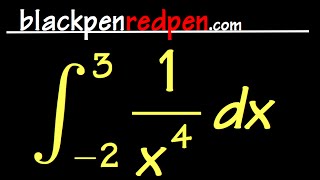 Sect 7 8#31, improper integral of 1/x^4 from -2 to 3