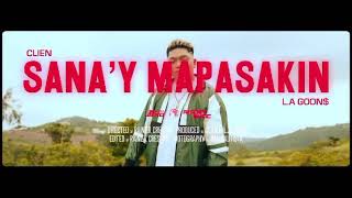 Clien - Sana’y Mapasakin ft. L.A. GOON$ (Official Teaser Music Video)