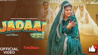 Jadaai (Official Video) | Sapna Choudhary | UK Haryanvi | New Haryanvi Song 2024