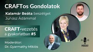 CRAFTos GONDOLATOK - CRAFT-vezetés a gyakorlatban #5