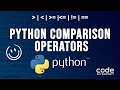 Python Tutorial | Learn Comparison Operators with Examples