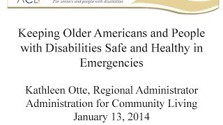 Keeping Older Americans and People with Disabilities Safe and Healthy in Emergencies