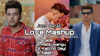 Jass Manak • Love❤️ Mashup • Lofi Mashup • Slowed X Reverb #love #lofi #jassmanak #lovesong #mashup