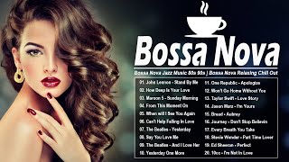 Bossa Nova Jazz Music 80s 90s | Best Songs Of Jazz Bossa Nova