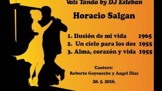 Vals Tanda - Horacio Salgan by DJ Esteban