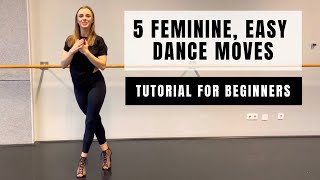 5 Feminine Heels Dance Moves - Part 1 || Dance Tutorials For Beginners