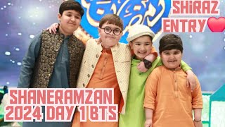 Shan e Ramzan 2024 ma cute Shiraz ki Entry first day BtS | Ahmad shah | | Shiraz |Umar❤️