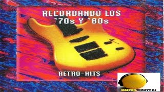 Recordando Los 70s Y 80s RETRO-HITS (1996)