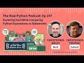 Exploring DuckDB & Comparing Python Expressions vs Statements | Real Python Podcast #247