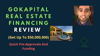 GoKapital Real Estate Financing Review (Get Up To $50,000,000) - Quick Pre-Approvals And Funding