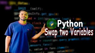 Swap Two Variables in Python Without a Temp Variable! 🚀