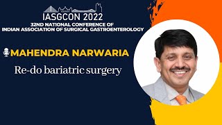 IASGCON 2022  |  Day 1  |  Bariatric Surgery  |  Mahendra Narwaria