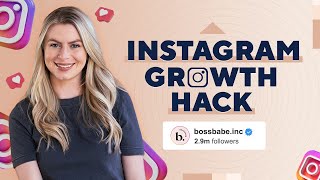 Do This GROWTH HACK To Grow Your Instagram FAST (Just 10 Minutes A Day)