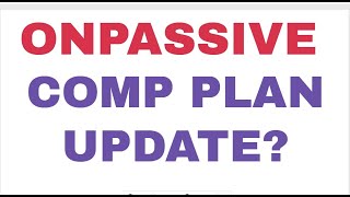 ONPASSIVE -  Possible Compensation plan for passive FOUNDERS