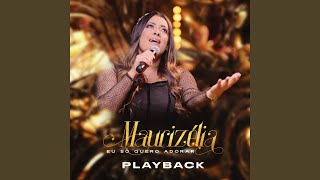 Eu Só Quero Adorar (Playback)