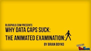 Why Data Caps Suck: The Animated Examination