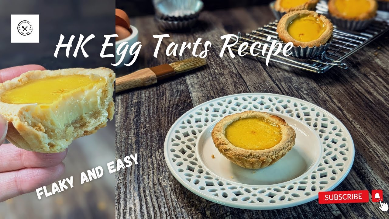 How To Make Hong Kong Egg Tarts That Will Blow Your Mind @mrs5cookbook ...