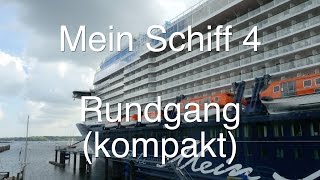 Mein Schiff 4: Morr-Kompakt-Rundgang