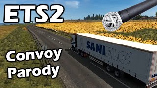 ETS2 Song (Convoy parody)