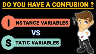 Difference Between Instance & Static Variables | All About Instance Variables & Static Variables !!!