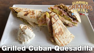 Grilled Cuban Quesadilla | Blue Rhino and Operation BBQ Relief