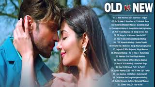 Old Vs New Bollywood Mashup Songs 2020   Hindi Songs Mashup 2020 April   90's Indian Songs mashup🔴