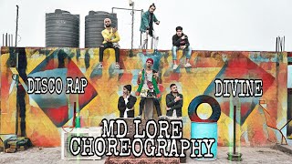 DIVINE - Disco Rap Feat. D'Evil, MC Altaf | Punya Paap | MD Lore Dance Choreography