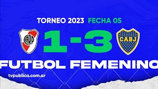 River Plate vs Boca Juniors: Fecha 05 Copa de la Liga Profesional Femenina YPF 2023