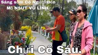 Sáng sớm 10/2/2025 mới vào mộ NSUT VŨ LINH”có người đến chữi cô 6”Hồng Phượng rồi.