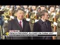 france s president emmanuel macron meets chinese counterpart xi jinping in beijing wion