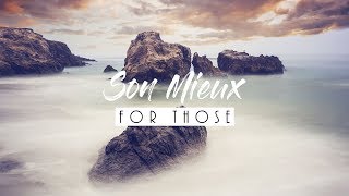 Son Mieux - For Those