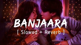 Banjaara Lyrical Video | Ek Villain | Slowed + Reverb | Music series | @lofi_world_friend